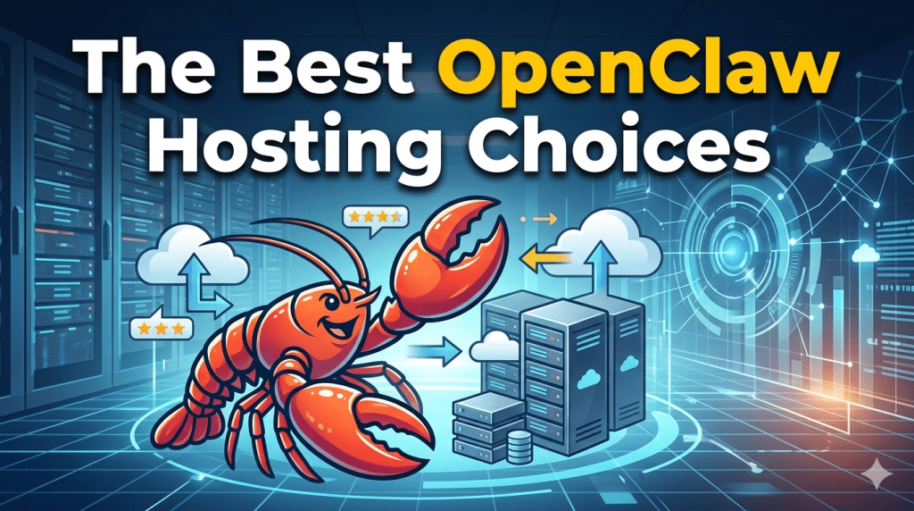 best OpenClaw hosting